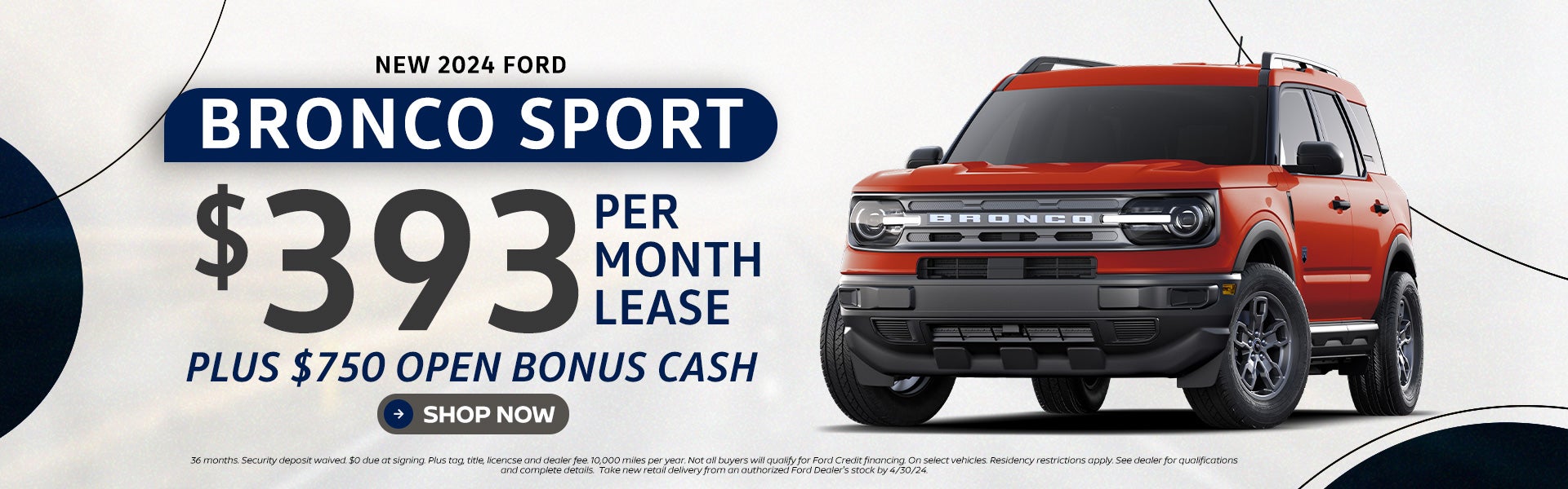 2024 Bronco Sport $393 per month | 36 months